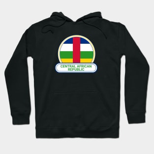 Central African Republic Country Badge - Central African Republic Flag Hoodie